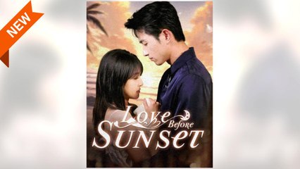 Love Before Sunset ⠀full ― Short.Tube