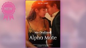 My Destined Alpha Mate ⠀full