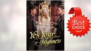 Yes Your Highness ⠀full
