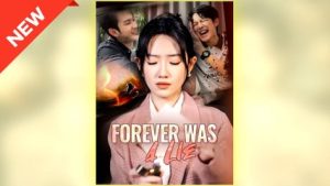 Forever Was a Lie ⠀full