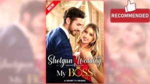 Shotgun Wedding with My Boss full movie ― Short.Tube
