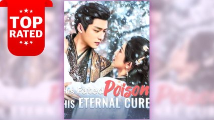 His Fated Poison, His Eternal Cure full movie ― Short.Tube
