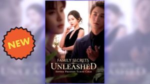 Family Secrets Unleashed Sophie Preston Turns Cold full movie