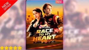 Race To My Heart full movie ― Short.Tube